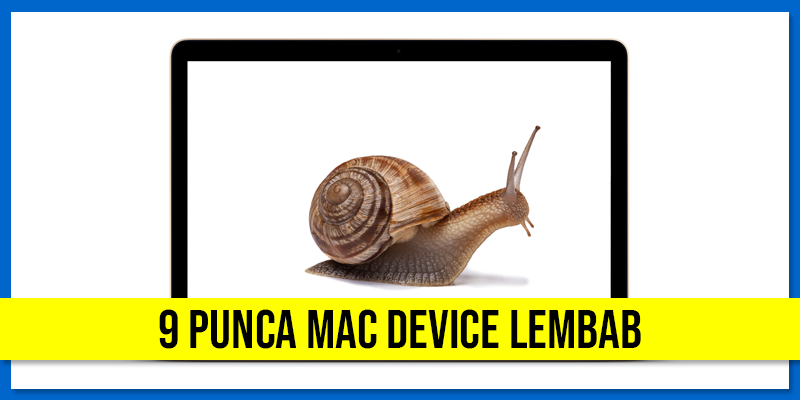 punca mac device lembab