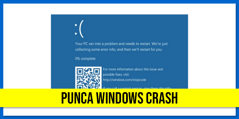 punca windows crash